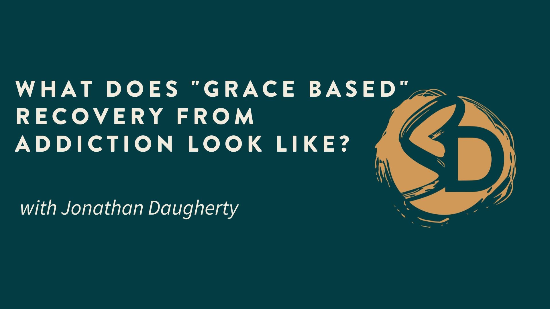 What Does “Grace Based Recovery” Look Like?