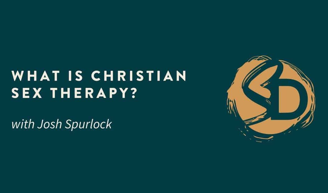 What Is Christian Sex Therapy?