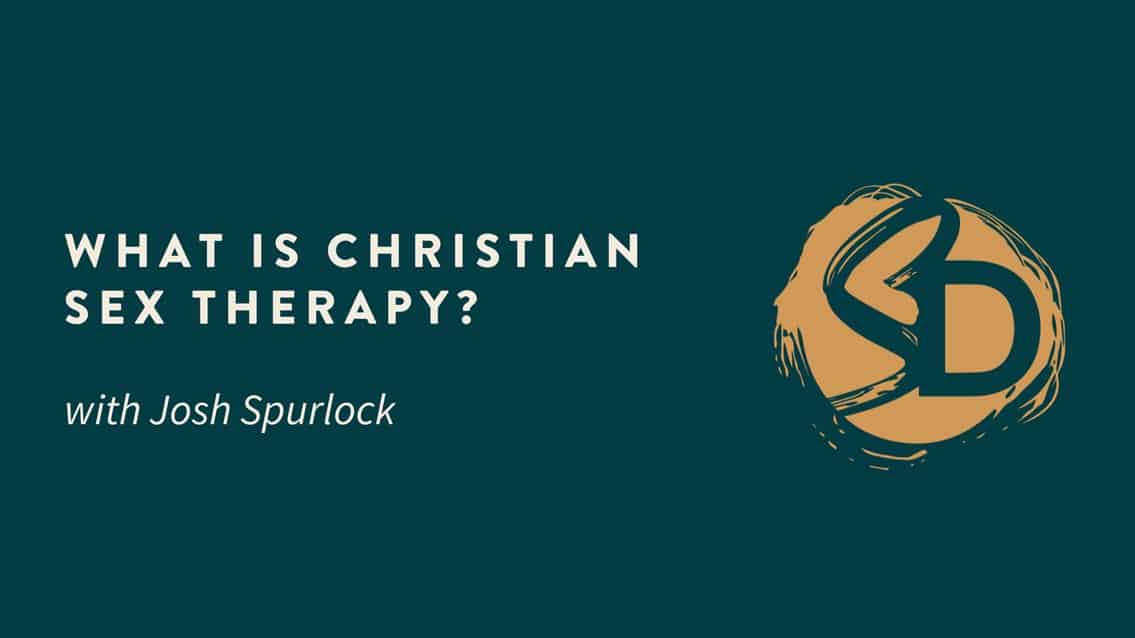What Is Christian Sex Therapy?